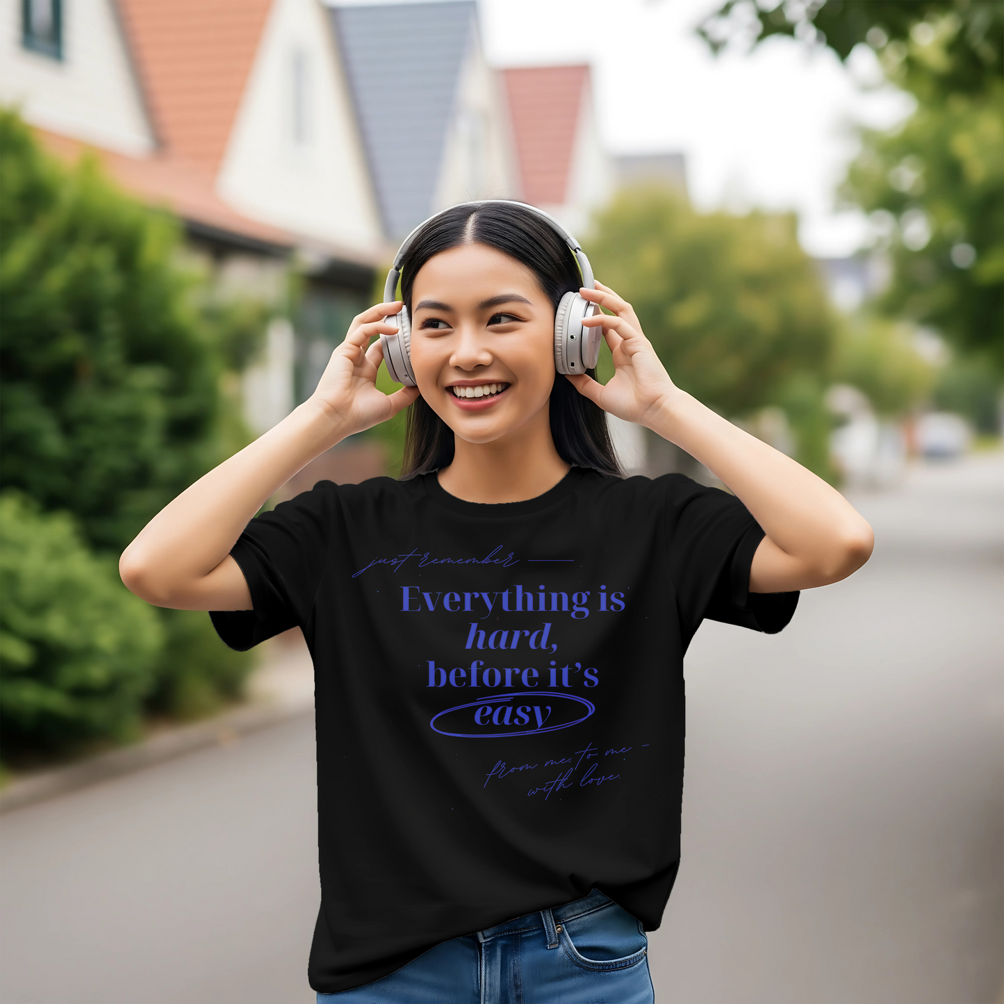 SK T-Shirt Everything Is Hard Before It's Easy