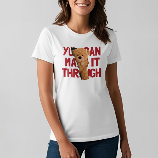 SK T-Shirt Bear You Can Make It Through